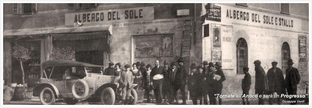 Hotel Ristorante Sole a Busseto dal 1920 - Arte e cultura e Cucina Tradizionale, nelle Terre che hanno dato i natali a Giuseppe Verdi - Busseto (Parma)